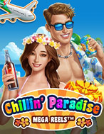 Chillin Paradise Chillin Paradise